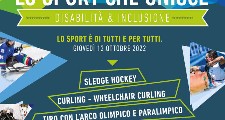 LO SPORT CHE UNISCE –  DISABILITA’ & INCLUSIONE – LO SPORT E’ DI TUTTI E PER TUTTI